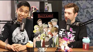Trash Taste Talk About Anime: Baccano!