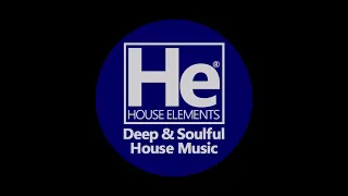 HOUSE elements | Deep Soulful Fix | Sept 3, 23