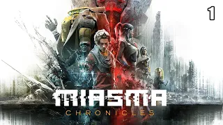 Miasma Chronicles | Part 1: The Miasma Wall