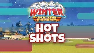 Winter Major - Hot Shots