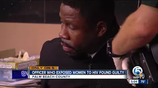 Officer who exposed women to HIV found guilty