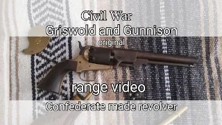 Griswold and Gunnison...original civil war Confederate revolver... range video