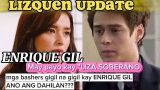 #lizquenupdate ANO ITONG PAYO NI ENRIQUE KAY LIZA?BASHERS BAKIT GIGIL KAY ENRIQUE GIL?ALAMIN DITO