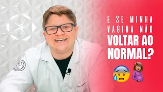 Parto normal deixa a vagina mais larga?