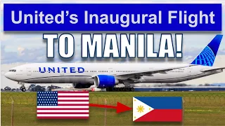 UNITED’S INAUGURAL MANILA FLIGHT!