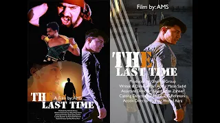 The Last Time_Film by AMS_2021 Ghorob Group Presents_New Action Afghani Movie