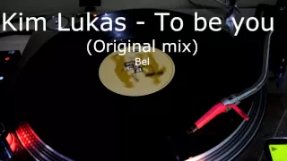 Kim Lukas - To be you (Original mix), vinyl sound