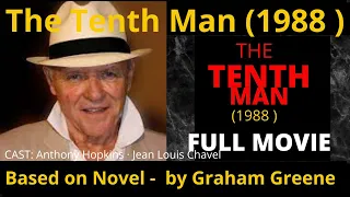 The Tenth Man (1988 )- Based on Novel - by Graham Greene:  FULL MOVIE