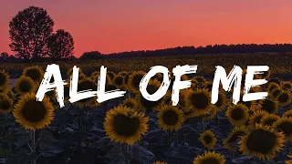 John Legend - All Of Me (Lyrics) | Lewis Capaldi, James Arthur, Ed Sheeran,…(Mix)