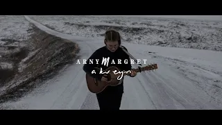 Arny Margret - akureyri (Official Video)