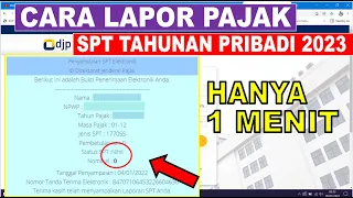 Tutorial Efiling 2023 : Cara Cepat Lapor SPT Tahunan Pribadi Secara Online Hanya Dalam Waktu 1 Menit