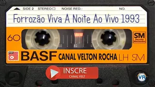 Banda Forrozão Viva a Noite Ao Vivo 1993