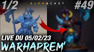 VOD ► WARHAPREM #49 - ON DÉBUTE A L'AEROGRAPHE ! 1/2 - Live du 05/02/2023