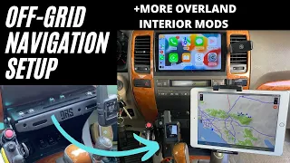 ULTIMATE OFF-GRID NAVIGATION SETUP | GX470 Ohana Rig Supply Mount + More OVERLAND Interior Mods