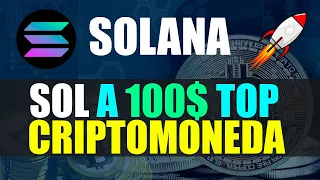 🚀🔥SOLANA TOP CRIPTOMONEDA CON MUCHO POTENCIAL TOKEN SOL A 100$