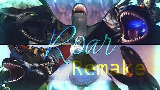 HTTYD|| Roar [Katy Perry] •Remake• (Read description)