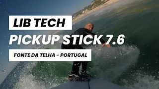 Testing the Ultimate Fun Board: Lib Tech Pickup Stick 7'6 at Fonte da Telha Beach