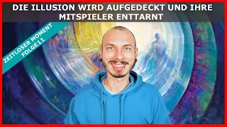 Die ILLUSION wird aufgedeckt und ihre MITSPIELER enttarnt - Der WEG hinter das LICHT