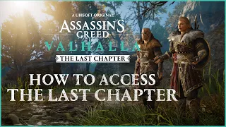 How to Access The Last Chapter | Assassin's Creed Valhalla