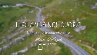 L'Irlanda nel cuore - Storia di un viaggio indimenticabile