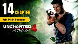 Uncharted 4: A Thief's End | Chapter 14: Join Me in Paradise