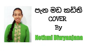 Pana mada kadithi (පැන මඩ කඩිති) | Cover by | Nethmi Diwyanjana |