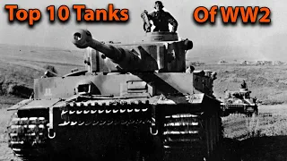 Top 10 Tanks of World War 2