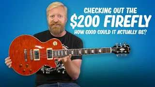 $200 Firefly FFLPS - It's a Les Paul for less - but how good could it actually be?
