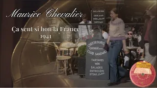 Maurice Chevalier - Ça sent si bon la France (1941)