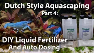 Dutch Style Aquascape Part 4:  DIY Liquid Fertilizers and Auto Dosing