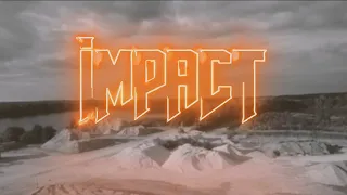 IMPACT - We Want Out (Official Musicvideo)