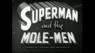 1951-11-23: Release of Superman and the Mole-Men