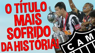 O TÍTULO MAIS SOFRIDO DA HISTÓRIA DA LIBERTADORES!