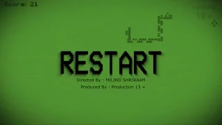RESTART  short horror film by Milind Shriraam