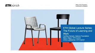 ETH Global Lecture Series: The Future of Learning and Work