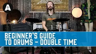 Beginner's Guide to Drums: Episode 7 - Double Time Groove