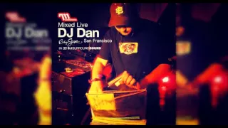 DJ Dan ‎– Mixed Live: Ruby Skye, San Francisco