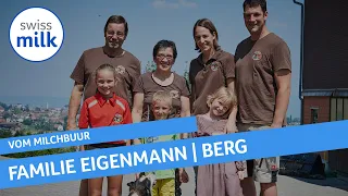 Video-Hofporträt von Familie Eigenmann aus Berg | Vom Milchbuur | Swissmilk (2018)