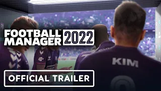 Football Manager 2022 - Official Launch Trailer