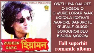 #zubeengarg “HIYAMON " superhit romantic album