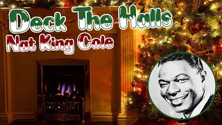 Nat King Cole - Deck The Halls | 1 Hour