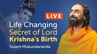 Life Changing Secret of Lord Krishna's Birth - Janmashtami 2020 Live Discourse Swami Mukundananda