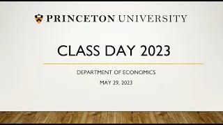 Princeton Economics Class Day 2023