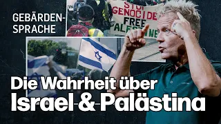 Gebärdenübersetzung | Wahrheit über Israel + Palästina | Leo Bigger