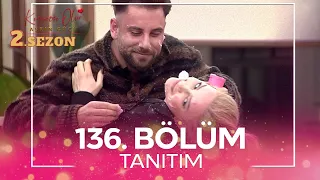 Kısmetse Olur: Aşkın Gücü 2. Sezon 136. Bölüm TANITIM