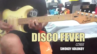 DISCO FEVER / VST and Co. cover .... Guitar Jam ... ( 2023 version ) ... SMOKOY KOLOKOY
