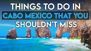 Things to do in Cabo Mexico that you shouldn't miss! 🤩 | WHY YOU SHOULD VISIT CABO MEXICO!?!?