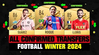 ALL CONFIRMED TRANSFERS NEWS WINTER 2024 - Football! ✅😱 ft Roque, Suarez, Lloris… etc