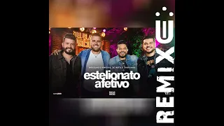 ESTELIONATO AFETIVO - ZÉ NETO E CRISTIANO E DOUGLAS E VINÍCIUS (FUNK REMIX) Dj Uili