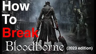 How to become OP early bloodborne (2023)